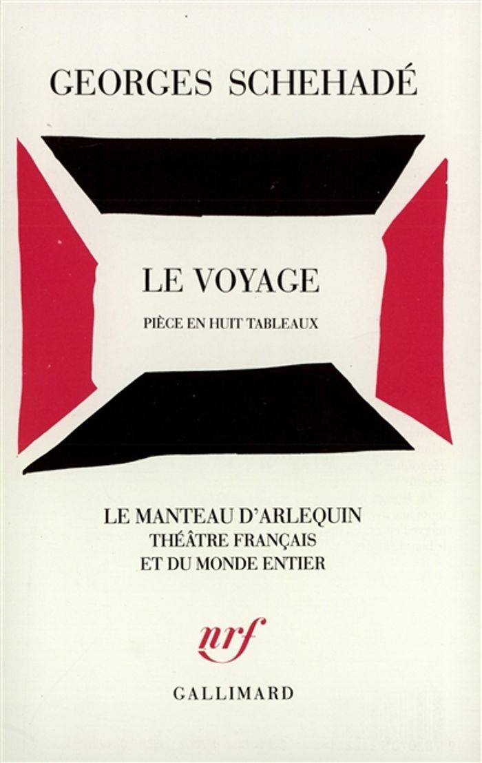 Couverture du livre « LE VOYAGE - PIECE EN HUIT TABLEAUX » de Georges Schehade, librairie Les Contes Infusés à Corte