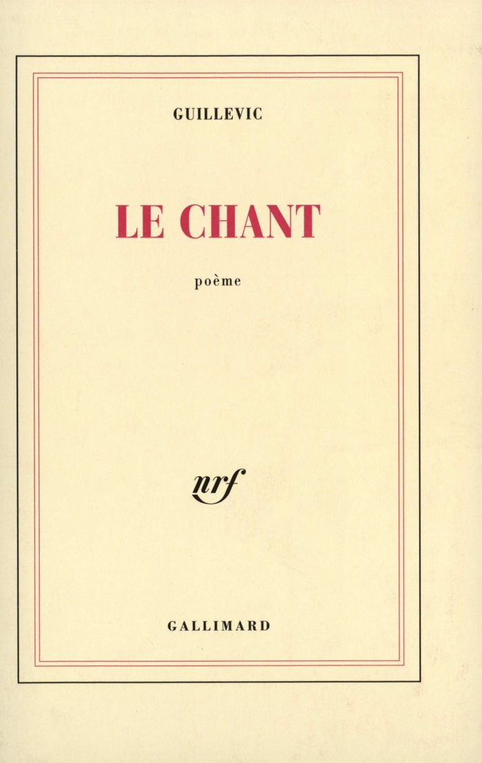 Couverture du livre « LE CHANT » de Eugene Guillevic, librairie Les Contes Infusés à Corte