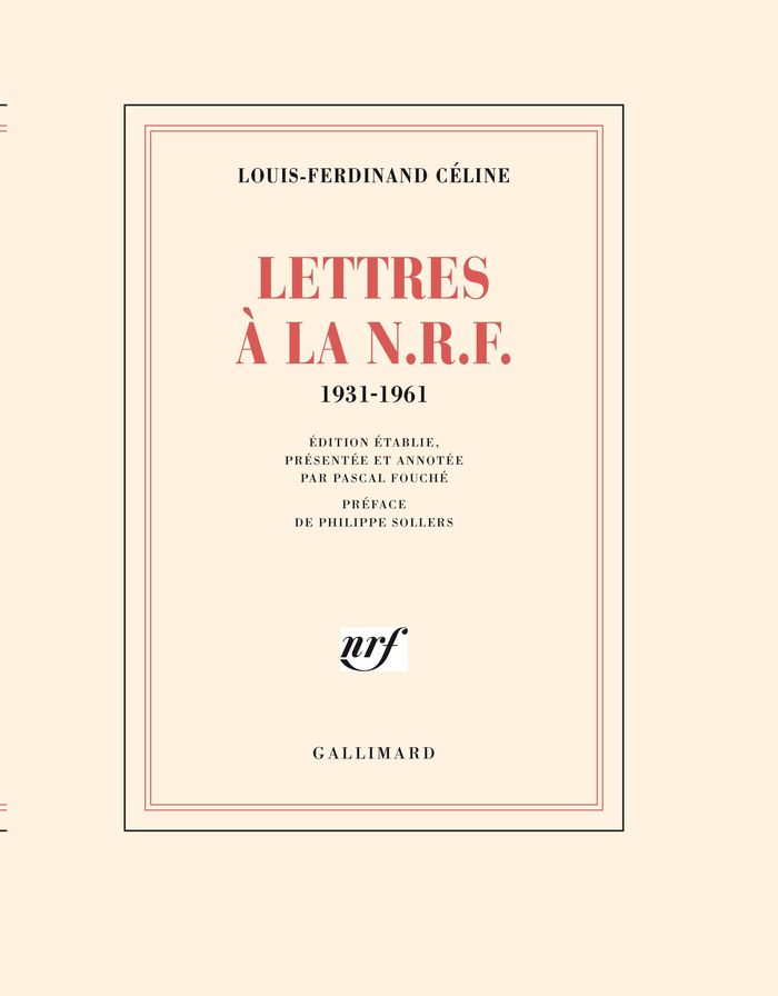 Couverture du livre « LETTRES A LA N.R.F. - (1931-1961) » de Celine/sollers, librairie Les Contes Infusés à Corte