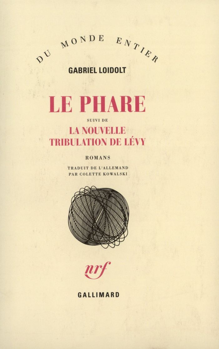 Couverture du livre « LE PHARE / LA NOUVELLE TRIBULATION DE LEVY » de Gabriel Loidolt, librairie Les Contes Infusés à Corte