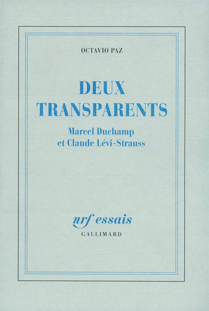 Couverture du livre « DEUX TRANSPARENTS - MARCEL DUCHAMP ET CLAUDE LEVI-STRAUSS » de Octavio Paz, librairie Les Contes Infusés à Corte