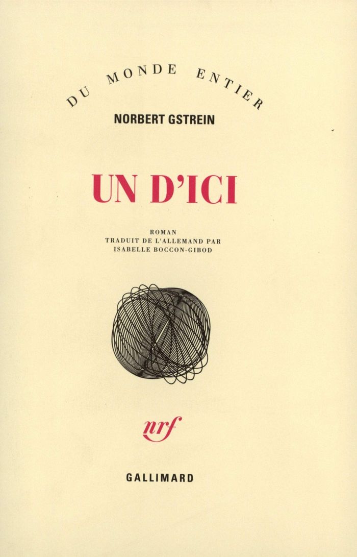 Couverture du livre « UN D'ICI » de Norbert Gstrein, librairie Les Contes Infusés à Corte