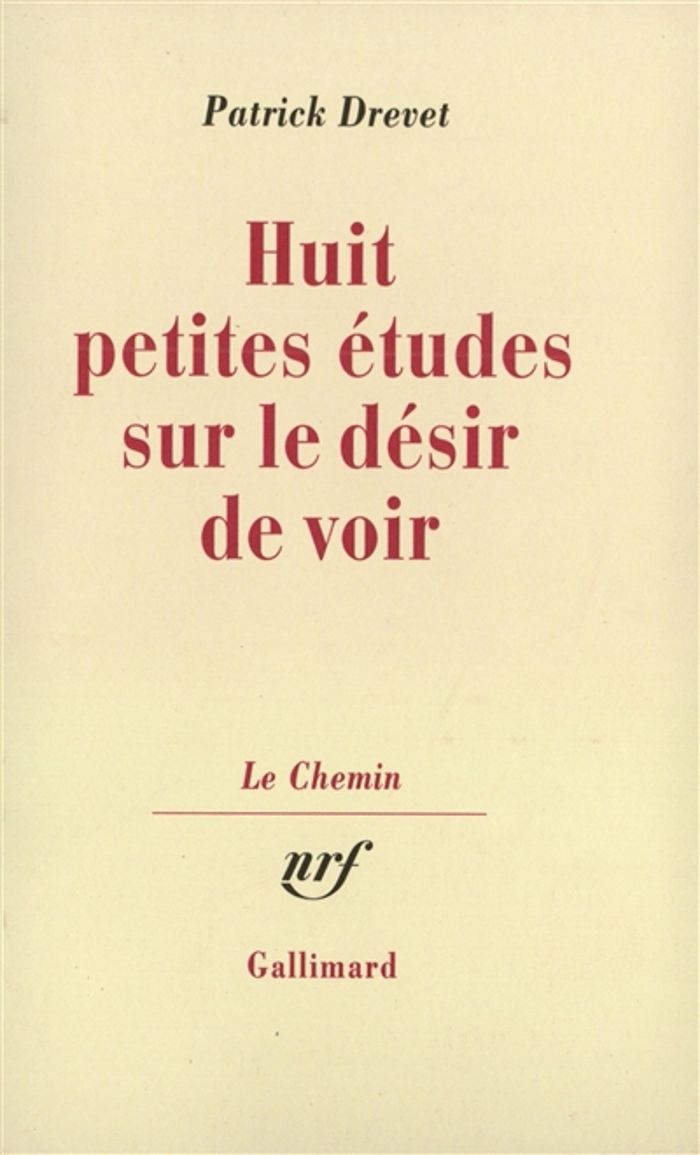 Couverture du livre « HUIT PETITES ETUDES SUR LE DESIR DE VOIR », librairie Les Contes Infusés à Corte
