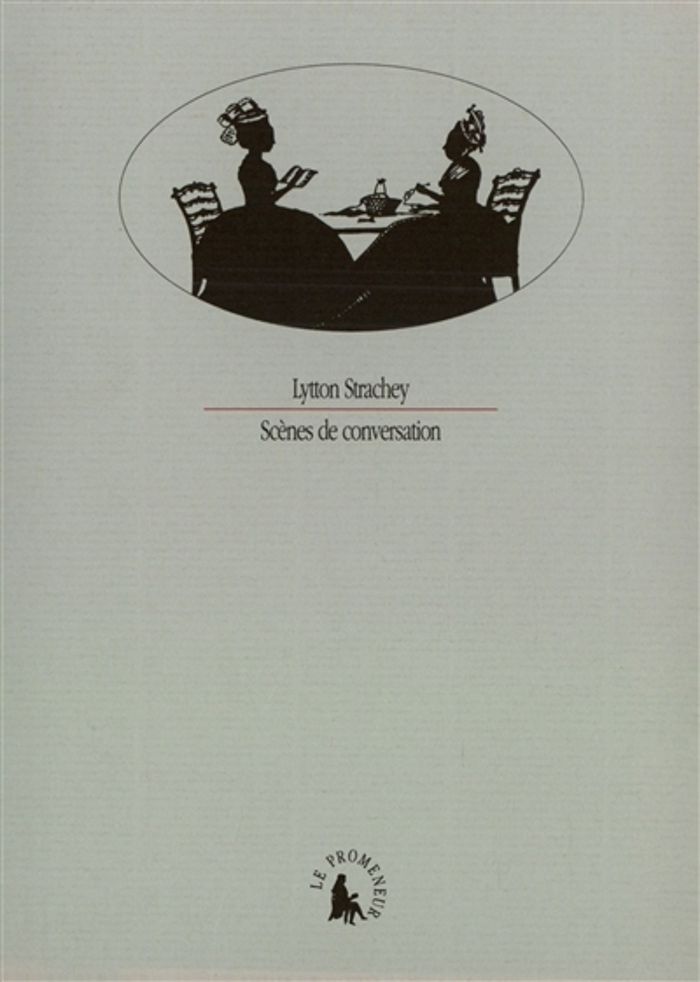 Couverture du livre « SCENES DE CONVERSATION » de Lytton Strachey, librairie Les Contes Infusés à Corte