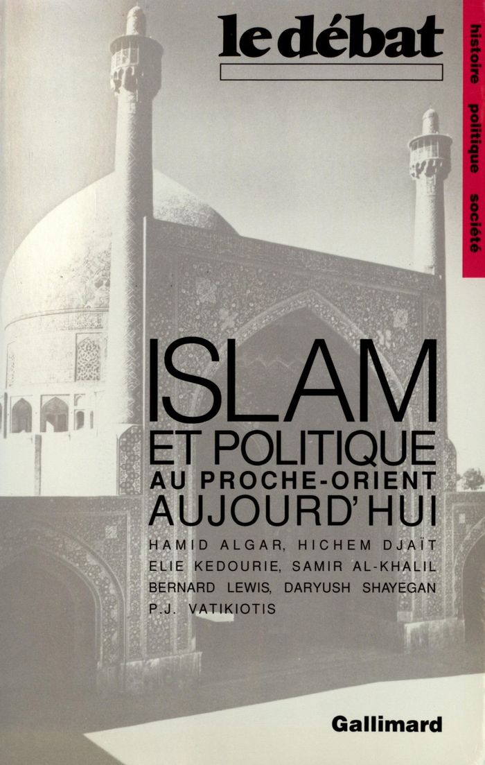 Couverture du livre « ISLAM ET POLITIQUE AU PROCHE-ORIENT AUJOURD'HUI » de Djait/vatikiotis, librairie Les Contes Infusés à Corte