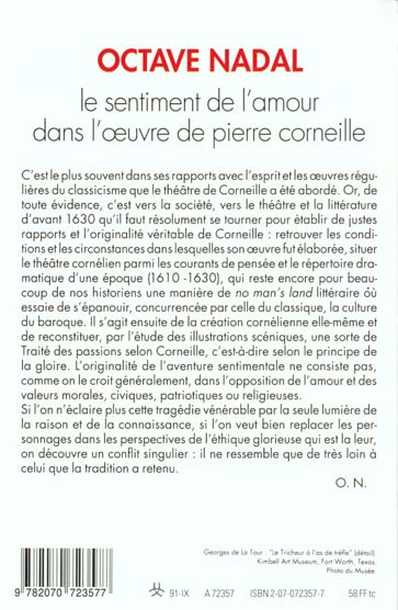 Quatrième de couverture de « LE SENTIMENT DE L'AMOUR DANS L'OEUVRE DE PIERRE CORNEILLE »