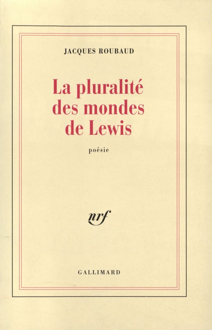 Couverture du livre « LA PLURALITE DES MONDES DE LEWIS » de Jacques Roubaud, librairie Les Contes Infusés à Corte
