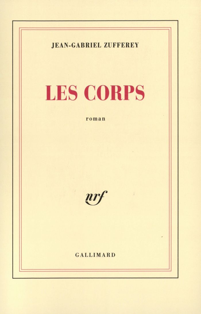 Couverture du livre « LES CORPS » de J-G. Zufferey, librairie Les Contes Infusés à Corte