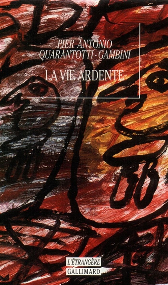 Couverture du livre « LA VIE ARDENTE » de Quarantotti-Gambini, librairie Les Contes Infusés à Corte