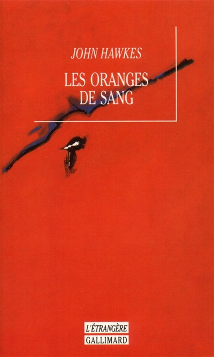 Couverture du livre « LES ORANGES DE SANG » de John Hawkes, librairie Les Contes Infusés à Corte
