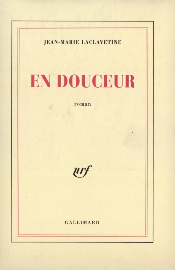 Couverture du livre « EN DOUCEUR » de J-M. Laclavetine, librairie Les Contes Infusés à Corte