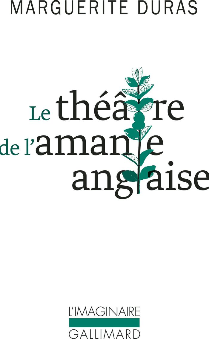 Couverture du livre « LE THEATRE DE L'AMANTE ANGLAISE » de Marguerite Duras, librairie Les Contes Infusés à Corte