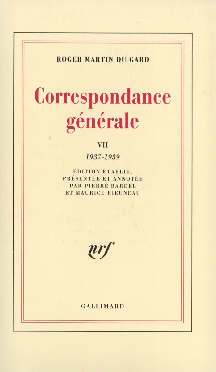Couverture du livre « CORRESPONDANCE GENERALE - VOL07 - 1937-1939 » de Martin Du Gard Roger, librairie Les Contes Infusés à Corte
