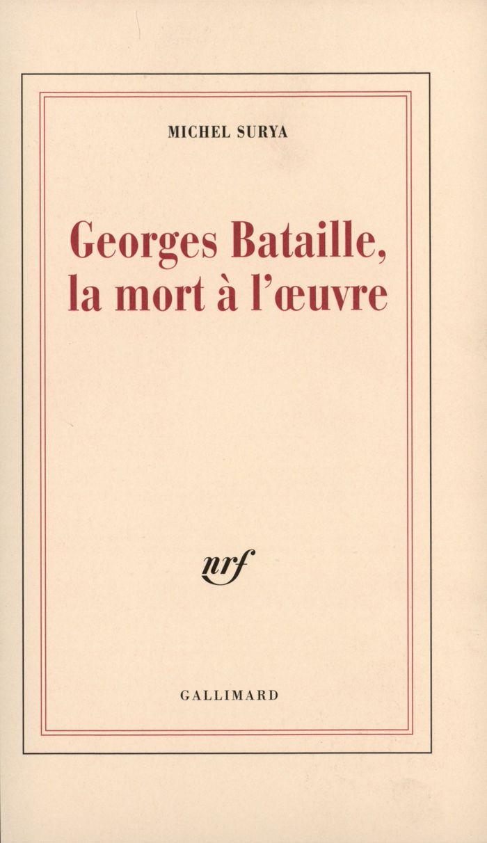 Couverture du livre « GEORGES BATAILLE, LA MORT A L'OEUVRE », librairie Les Contes Infusés à Corte