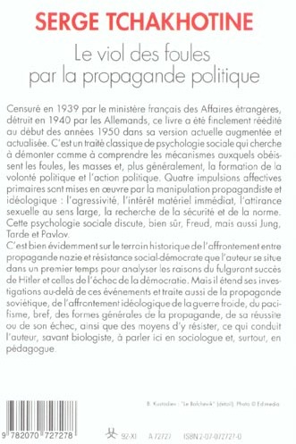 Quatrième de couverture de « LE VIOL DES FOULES PAR LA PROPAGANDE POLITIQUE »