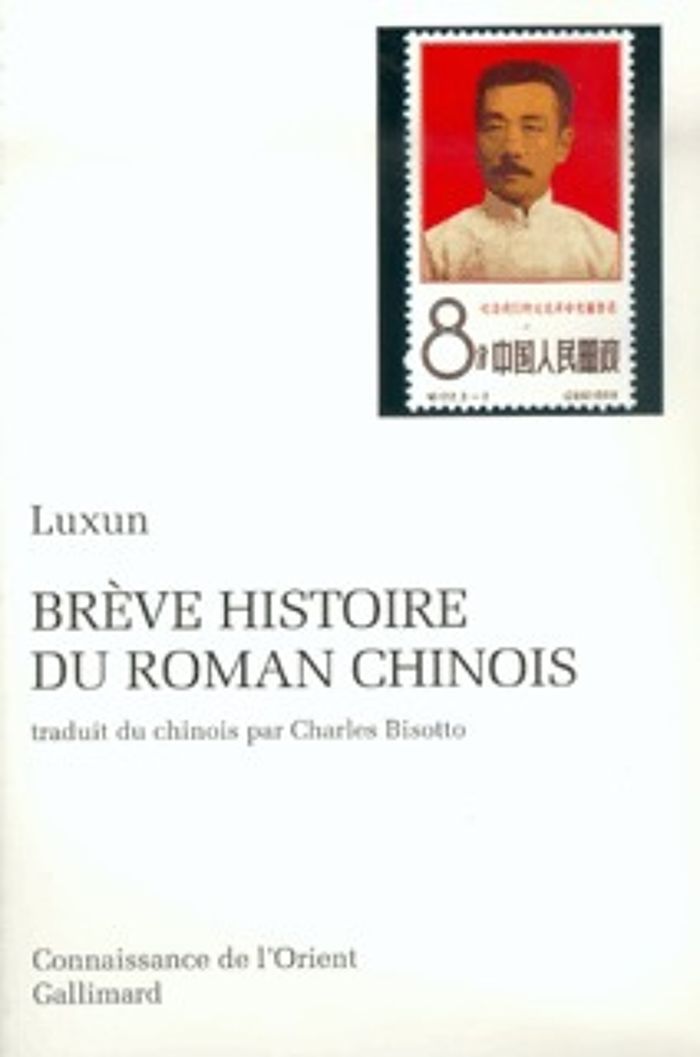 Couverture du livre « BREVE HISTOIRE DU ROMAN CHINOIS » de Luxun, librairie Les Contes Infusés à Corte