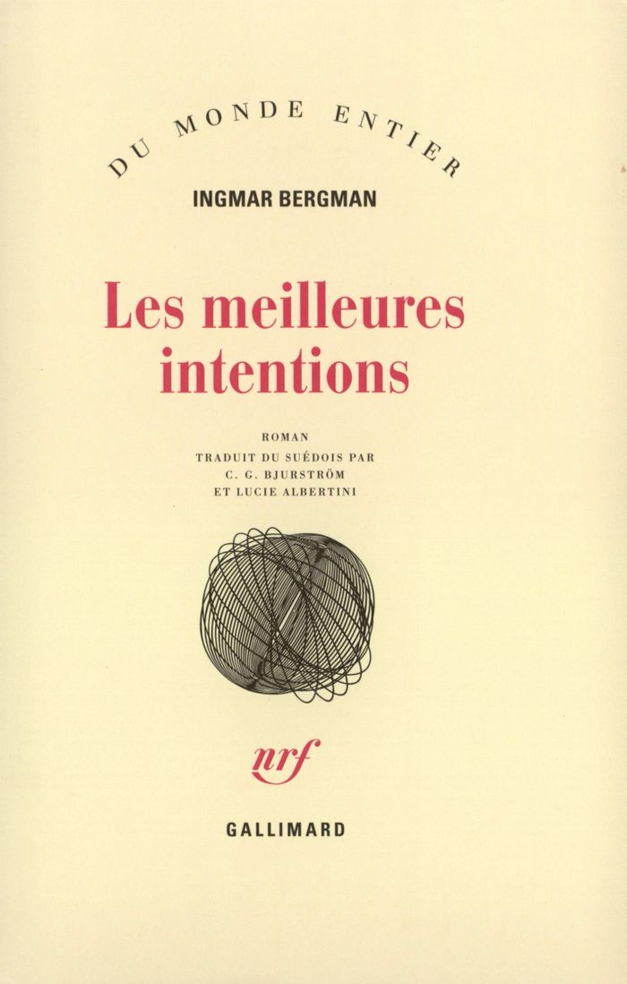 Couverture du livre « LES MEILLEURES INTENTIONS » de Ingmar Bergman, librairie Les Contes Infusés à Corte