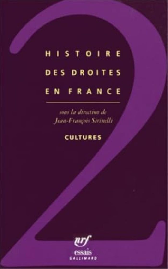 Couverture du livre « HISTOIRE DES DROITES EN FRANCE - VOL02 - CULTURES » de Collectif, librairie Les Contes Infusés à Corte
