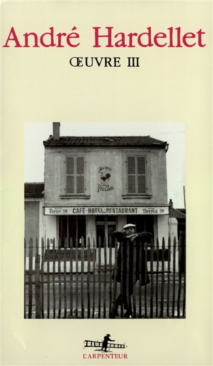 Couverture du livre « OEUVRE - VOL03 » de Andre Hardellet, librairie Les Contes Infusés à Corte