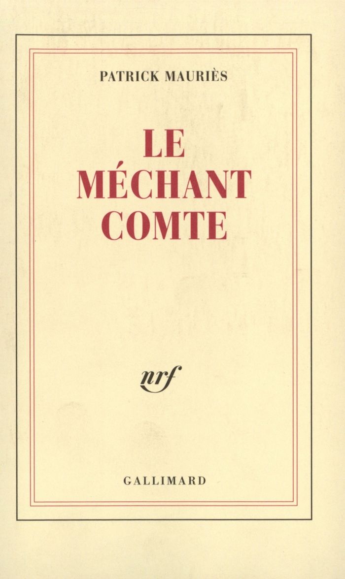 Couverture du livre « LE MECHANT COMTE - VIE DE JOHN WILMOT, COMTE DE ROCHESTER » de Patrick Mauries, librairie Les Contes Infusés à Corte