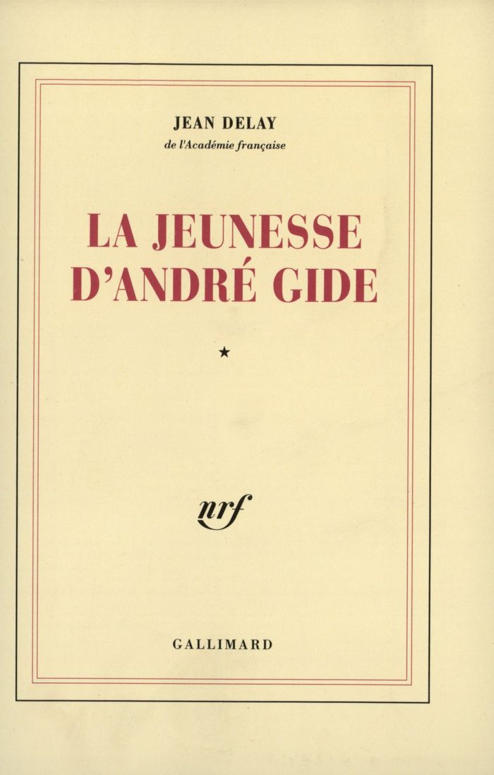 Couverture du livre « LA JEUNESSE D'ANDRE GIDE - VOL01 - 1869-1890 » de Jean Delay, librairie Les Contes Infusés à Corte