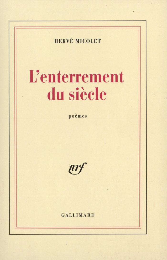 Couverture du livre « L'ENTERREMENT DU SIECLE » de Herve Micolet, librairie Les Contes Infusés à Corte