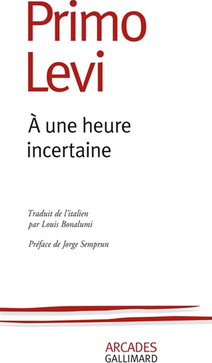 Couverture du livre « A UNE HEURE INCERTAINE » de Levi/semprun, librairie Les Contes Infusés à Corte