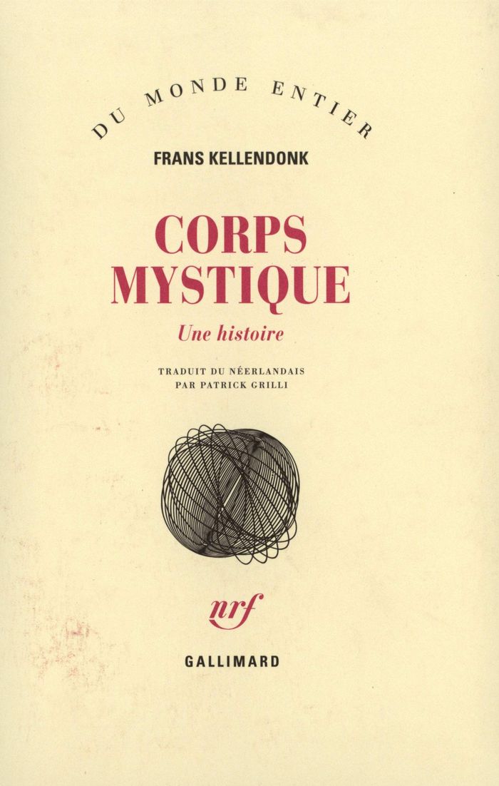 Couverture du livre « CORPS MYSTIQUE - UNE HISTOIRE » de Frans Kellendonk, librairie Les Contes Infusés à Corte