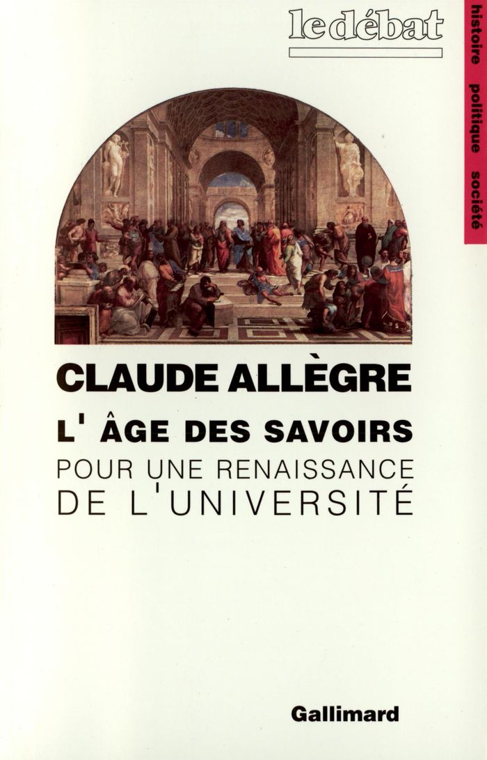 Couverture du livre « L'AGE DES SAVOIRS - POUR UNE RENAISSANCE DE L'UNIVERSITE » de Claude Allegre, librairie Les Contes Infusés à Corte