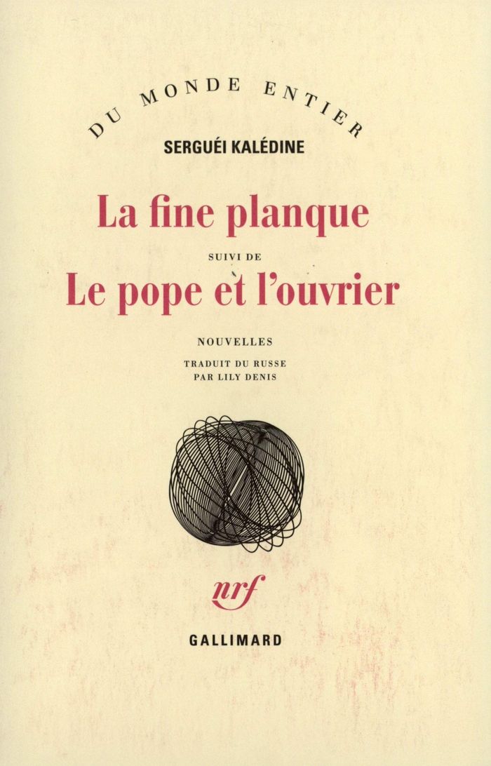 Couverture du livre « LA FINE PLANQUE / LE POPE ET L'OUVRIER » de Serguei Kaledine, librairie Les Contes Infusés à Corte