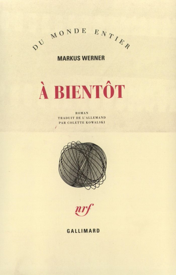 Couverture du livre « A BIENTOT » de Markus Werner, librairie Les Contes Infusés à Corte