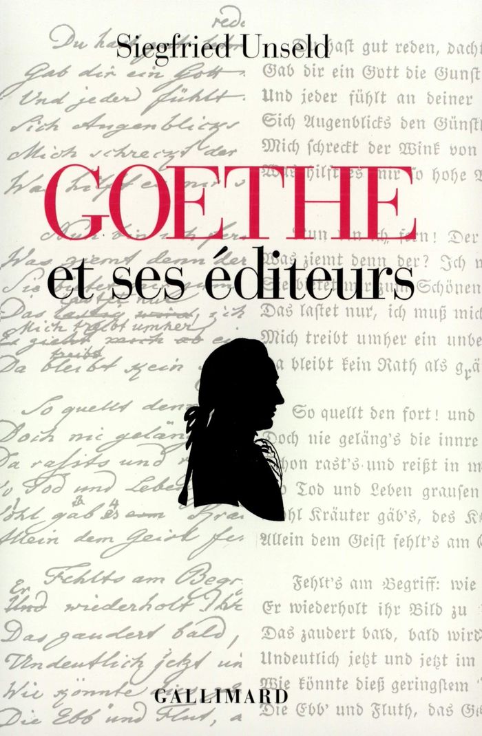 Couverture du livre « GOETHE ET SES EDITEURS » de Siegfried Unseld, librairie Les Contes Infusés à Corte