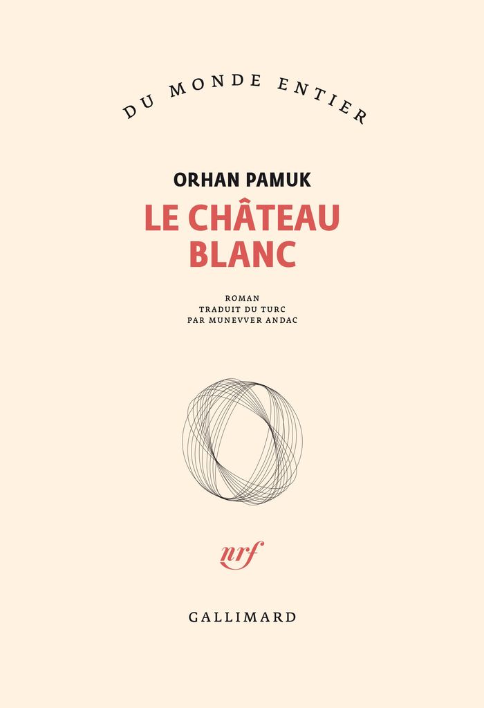 Couverture du livre « LE CHATEAU BLANC » de Orhan Pamuk, librairie Les Contes Infusés à Corte
