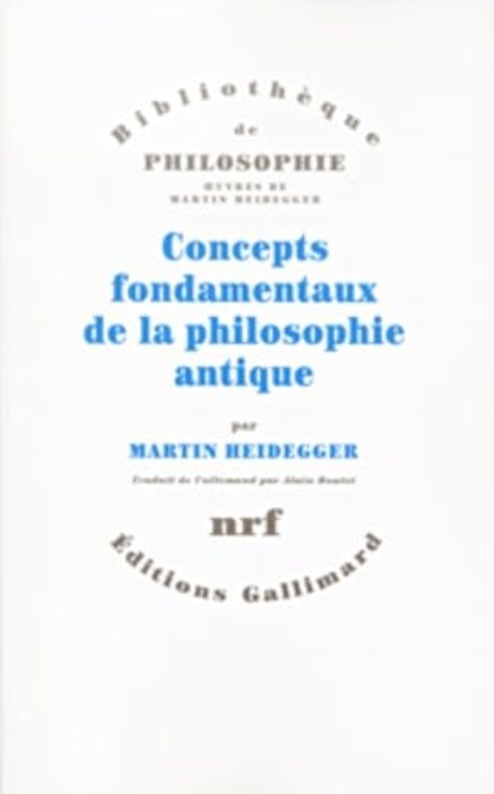 Couverture du livre « CONCEPTS FONDAMENTAUX DE LA PHILOSOPHIE ANTIQUE » de Martin Heidegger, librairie Les Contes Infusés à Corte