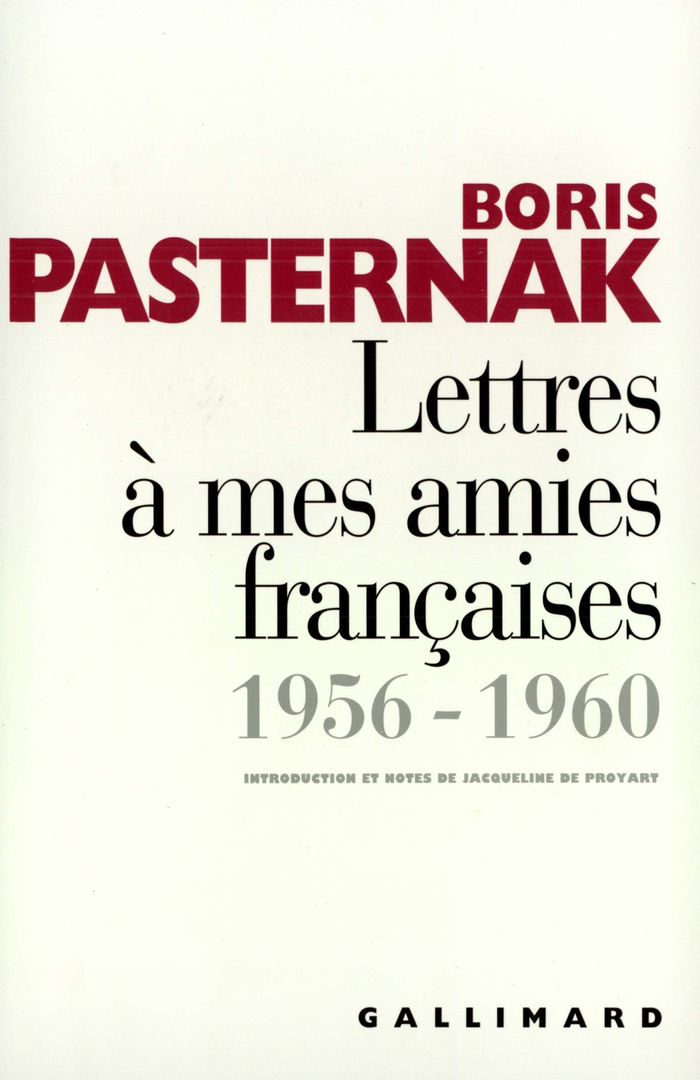 Couverture du livre « LETTRES A MES AMIES FRANCAISES - (1956-1960) » de Boris Pasternak, librairie Les Contes Infusés à Corte