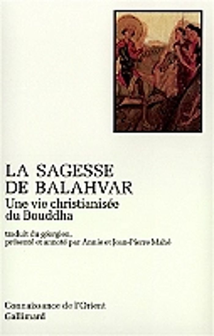 Couverture du livre « LA SAGESSE DE BALAHVAR - UNE VIE CHRISTIANISEE DU BOUDDHA » de Anonyme, librairie Les Contes Infusés à Corte