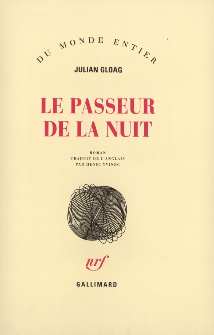 Couverture du livre « LE PASSEUR DE LA NUIT » de Julian Gloag, librairie Les Contes Infusés à Corte