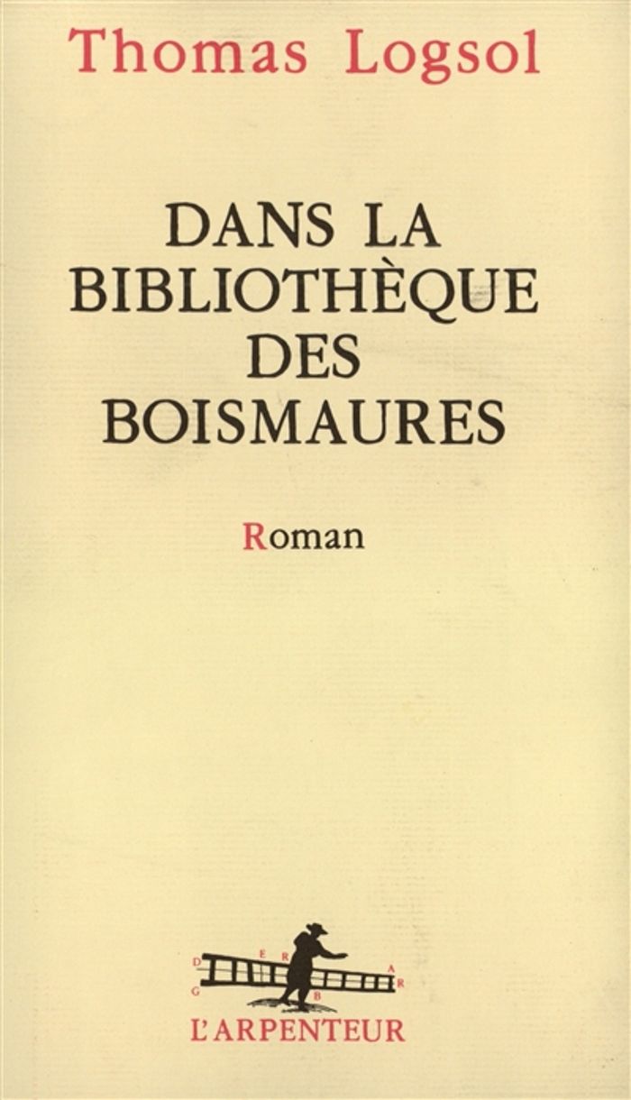 Couverture du livre « DANS LA BIBLIOTHEQUE DES BOISMAURES » de Thomas Logsol, librairie Les Contes Infusés à Corte