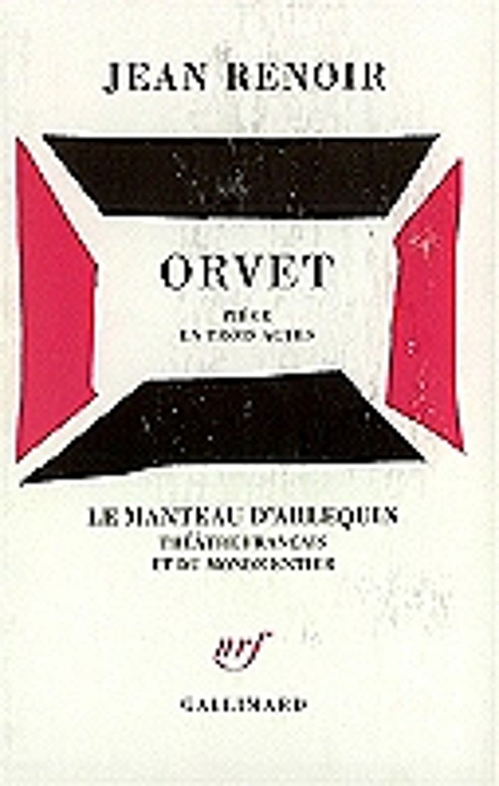 Couverture du livre « ORVET - PIECE EN TROIS ACTES » de Jean Renoir, librairie Les Contes Infusés à Corte