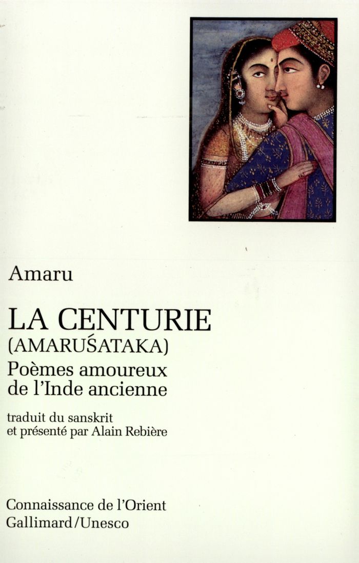 Couverture du livre « LA CENTURIE - POEMES AMOUREUX DE L'INDE ANCIENNE » de Amaru, librairie Les Contes Infusés à Corte