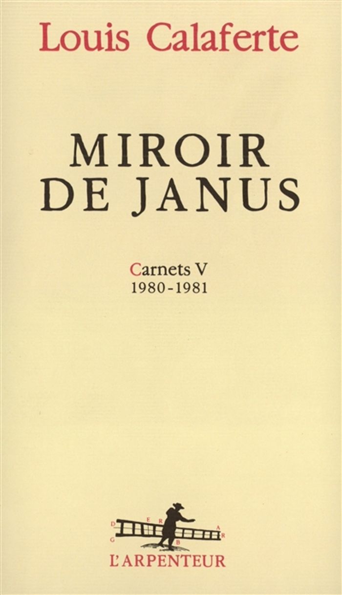 Couverture du livre « CARNETS - V - MIROIR DE JANUS - (1980-1981) » de Louis Calaferte, librairie Les Contes Infusés à Corte