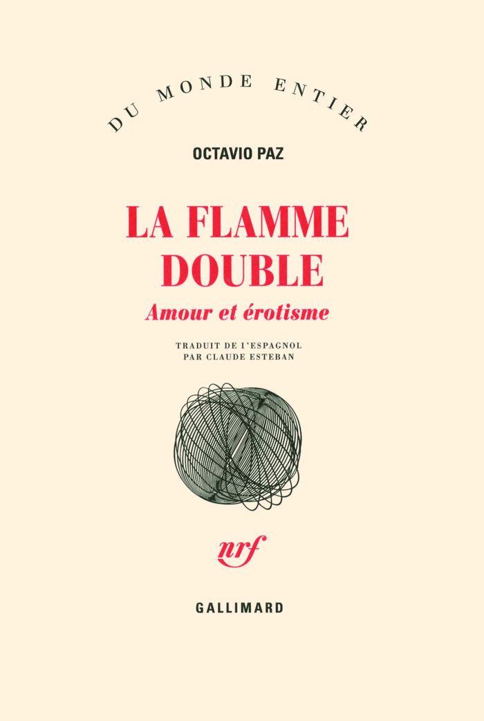 Couverture du livre « LA FLAMME DOUBLE - AMOUR ET EROTISME » de Octavio Paz, librairie Les Contes Infusés à Corte