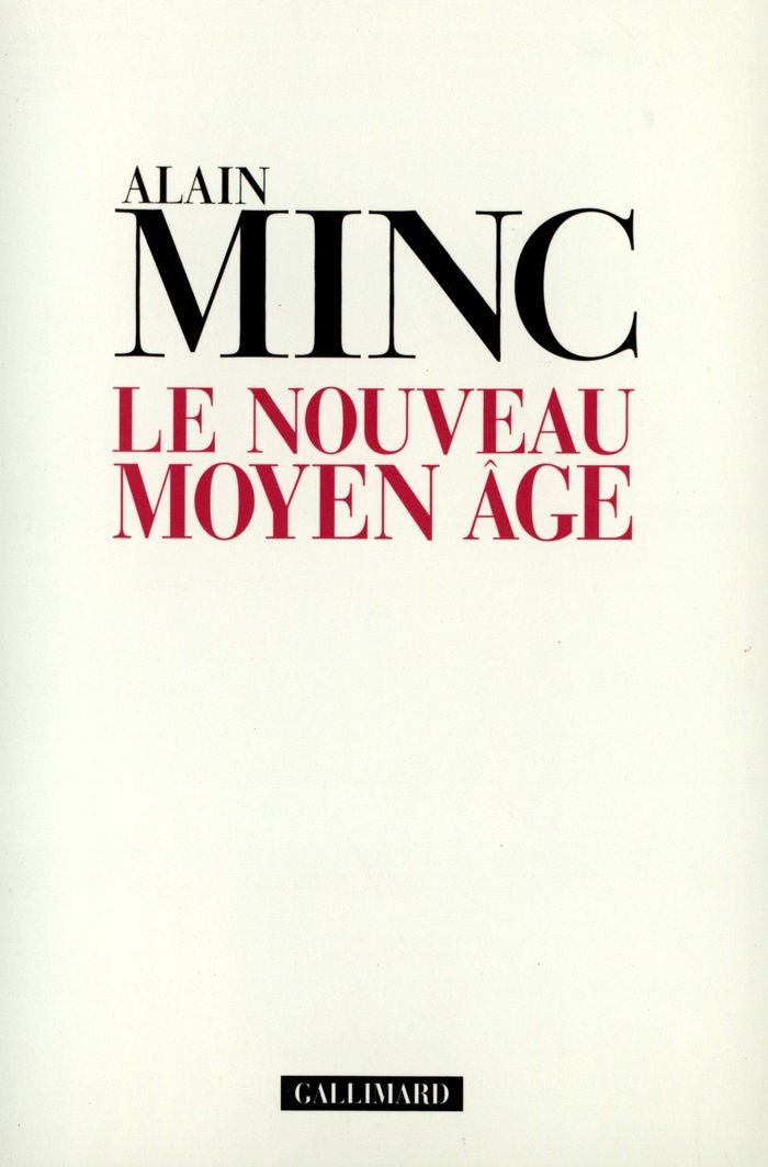 Couverture du livre « LE NOUVEAU MOYEN AGE » de Alain Minc, librairie Les Contes Infusés à Corte
