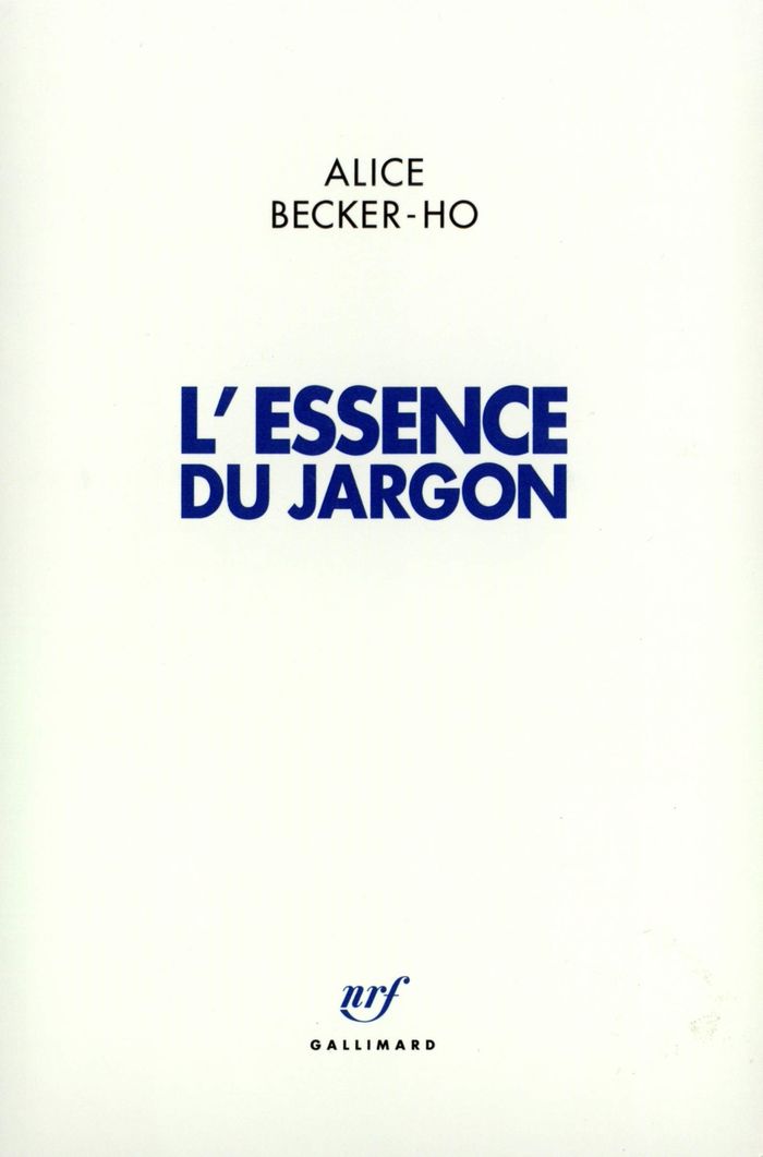 Couverture du livre « L'ESSENCE DU JARGON » de Alice Becker-Ho, librairie Les Contes Infusés à Corte