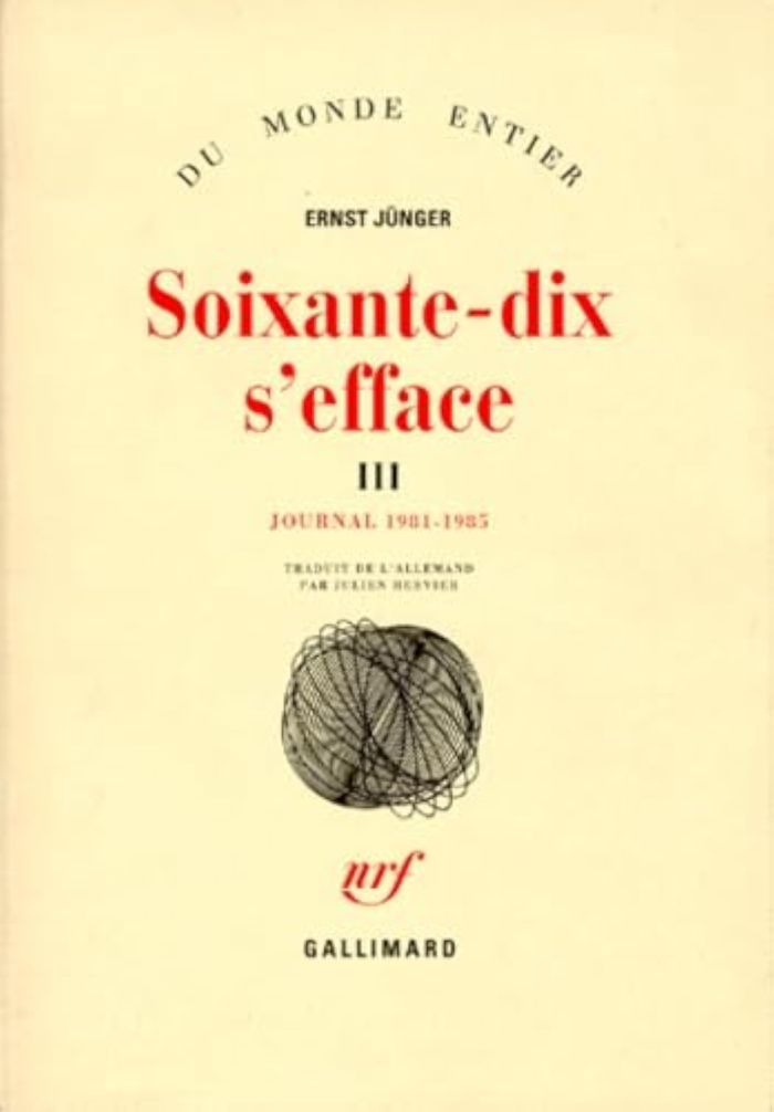 Couverture du livre « SOIXANTE-DIX S'EFFACE - VOL03 - JOURNAL-1981-1985 » de Ernst Junger, librairie Les Contes Infusés à Corte