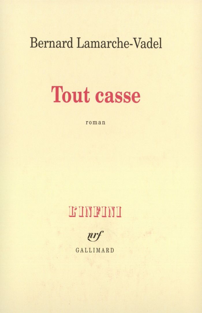Couverture du livre « TOUT CASSE » de B. Lamarche-Vadel, librairie Les Contes Infusés à Corte