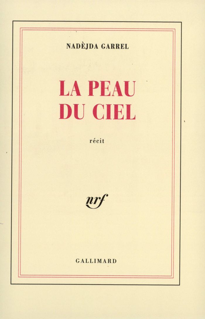 Couverture du livre « LA PEAU DU CIEL » de Nadejda Garrel, librairie Les Contes Infusés à Corte