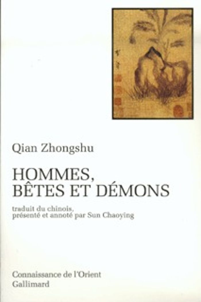 Couverture du livre « HOMMES, BETES ET DEMONS » de Zhongshu Qian, librairie Les Contes Infusés à Corte