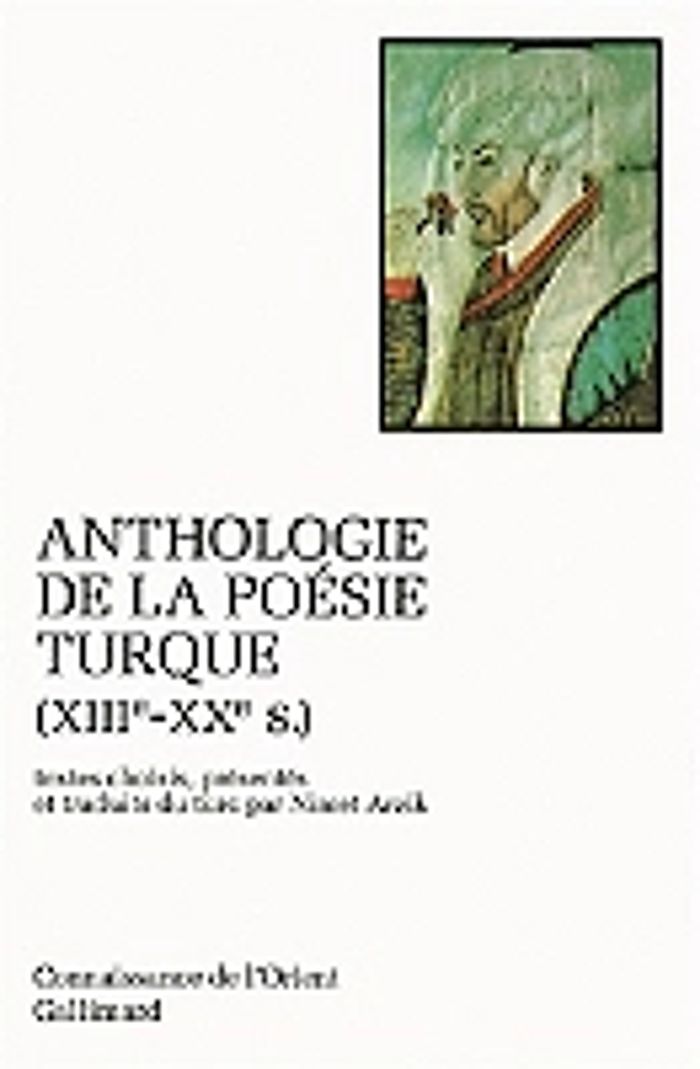 Couverture du livre « ANTHOLOGIE DE LA POESIE TURQUE - XIII-XX SIECLE » de Collectif, librairie Les Contes Infusés à Corte