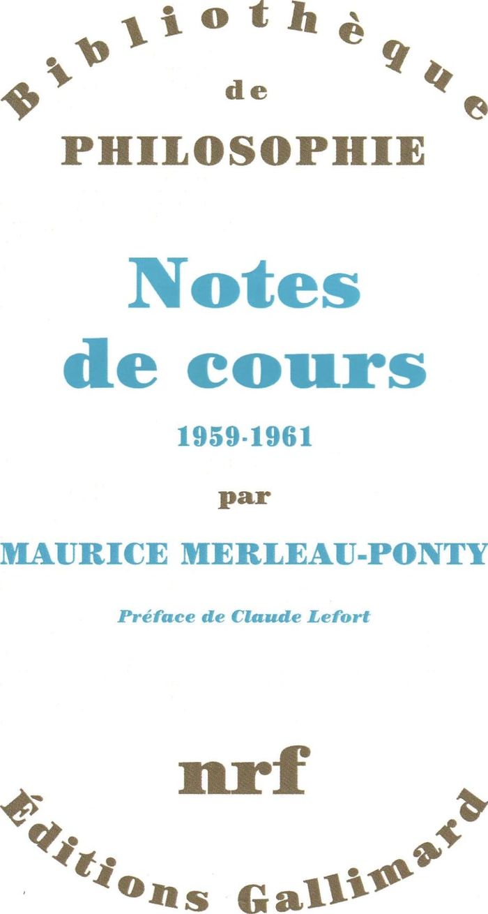 Couverture du livre « NOTES DES COURS AU COLLEGE DE FRANCE - (1958-1959 ET 1960-1961) » de Merleau-Ponty/lefort, librairie Les Contes Infusés à Corte